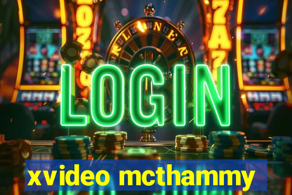 xvideo mcthammy